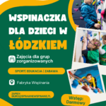 Wspinaczka dla dzieci w Łódzkiem